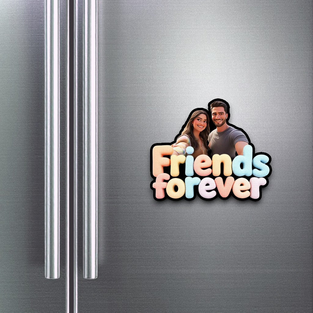 Friends Forever - Fridge magnet