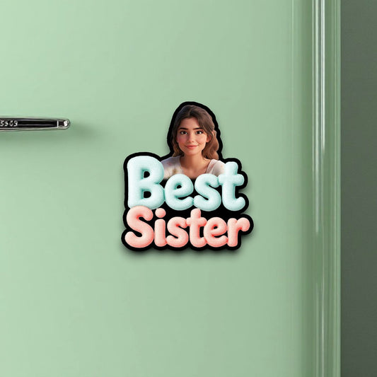 Best Sister - Fridge magnet